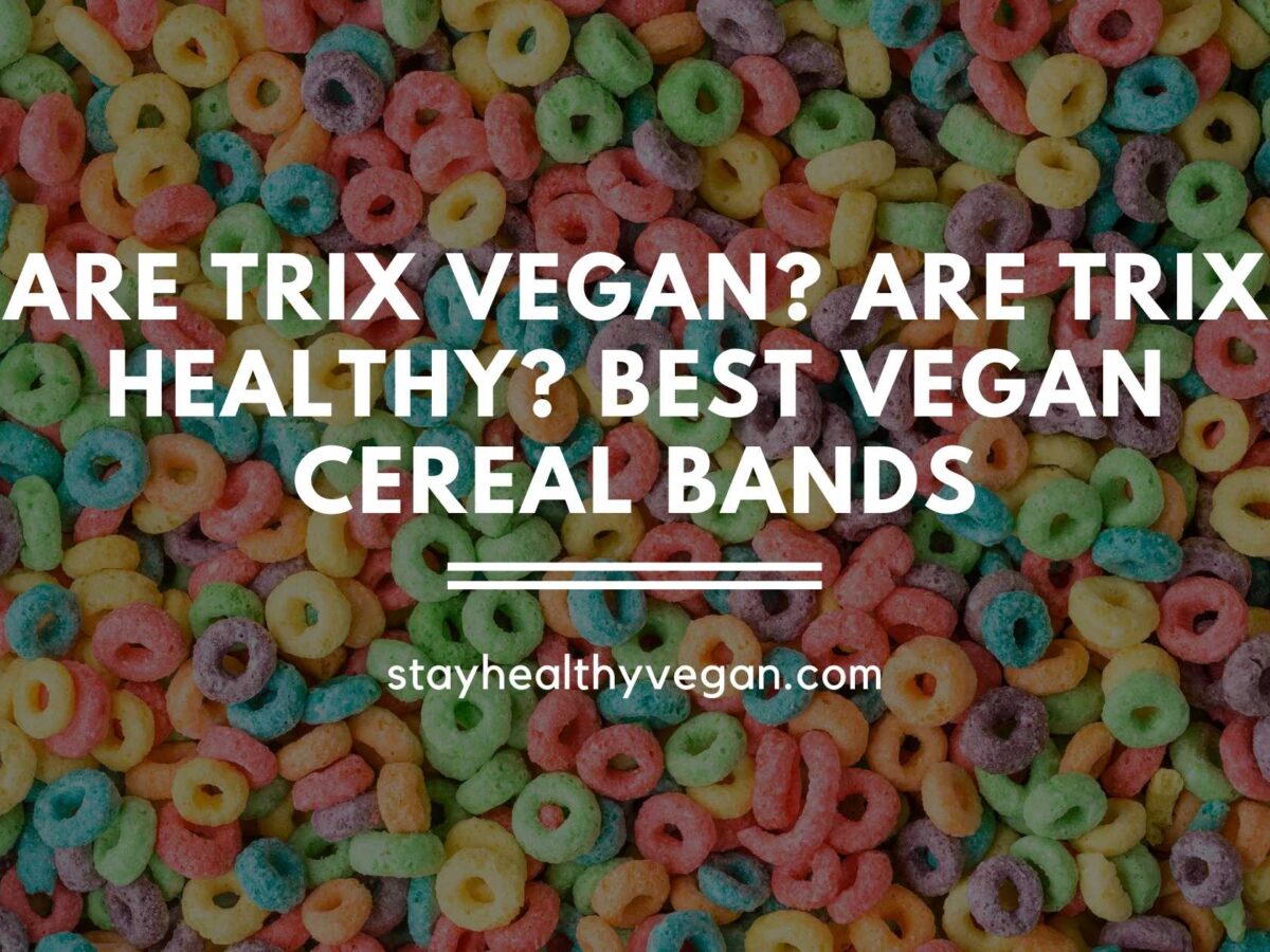 Are Cheerios Vegan? Original Cheerios Are — Most Flavored Varieties Are Not