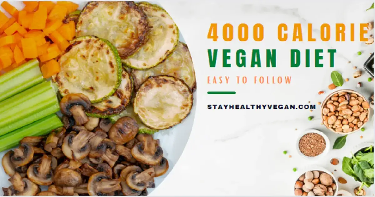 4000 Calorie Vegan Diet
